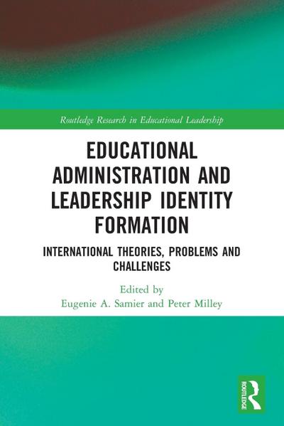 Educational Administration and Leadership Identity Formation