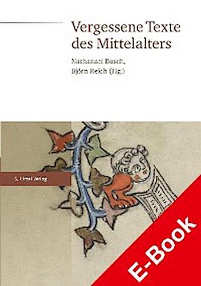 Vergessene Texte des Mittelalters