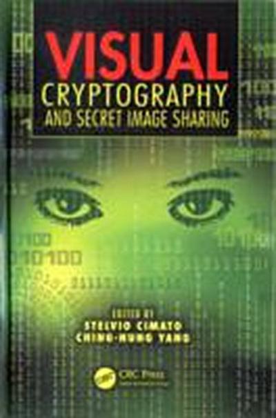 Visual Cryptography and Secret Image Sharing