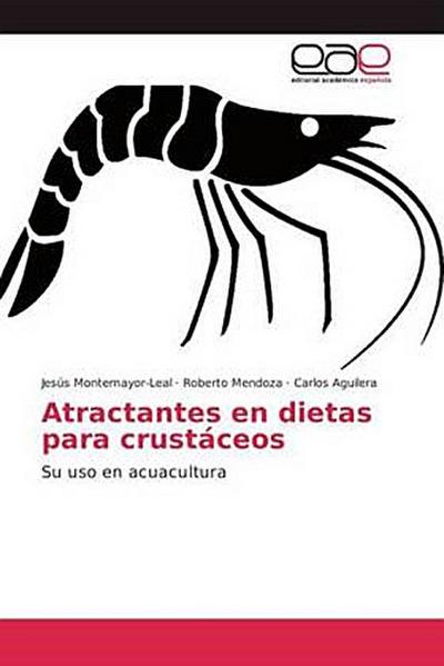 Atractantes en dietas para crustáceos