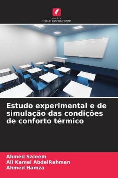 Estudo experimental e de simulação das condições de conforto térmico
