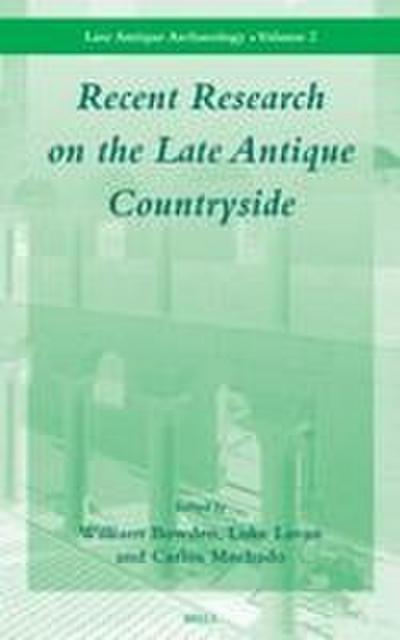 Recent Research on the Late Antique Countryside