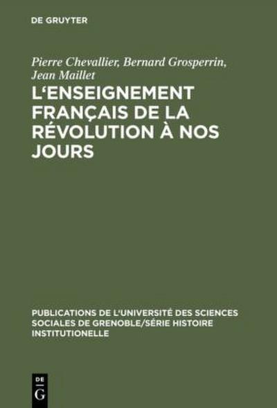 L’Enseignement français de la Révolution à nos jours