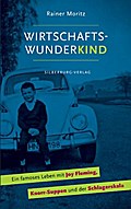 Moritz, Wirtschaftswunderkind