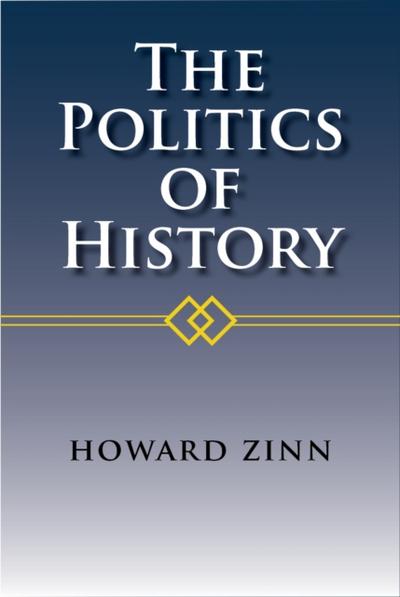 The Politics of History