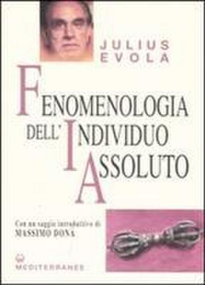 Fenomenologia dell’individuo assoluto