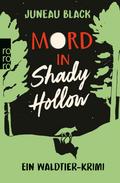 Mord in Shady Hollow von Juneau Black | Ebook