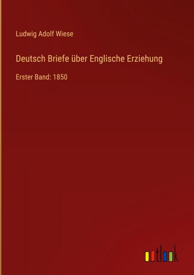 Deutsch Briefe über Englische Erziehung