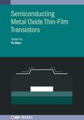 Semiconducting Metal Oxide Thin-Film Transistors
