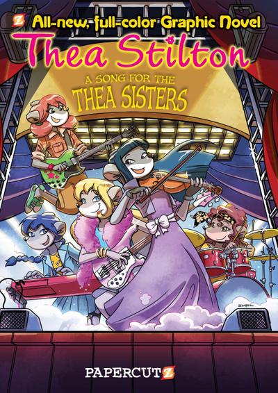 Thea Stilton Graphic Novels #7: A Song for Thea Sisters