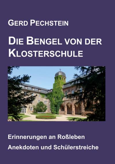 Die Bengel von der Klosterschule