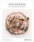 Sauerteig. Gutes Brot backen