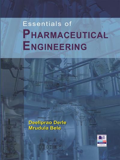 Essentials of Pharmaceutical Engineering