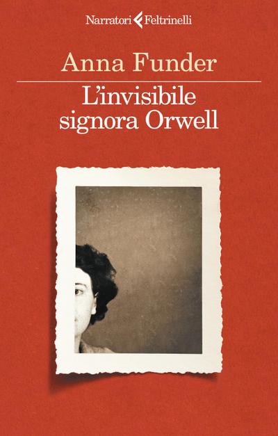 L’ invisibile signora Orwell