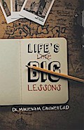 Life’s Little Big Lessons