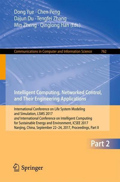 Intelligent Computing, Networked Control, and Their Engineering Applications