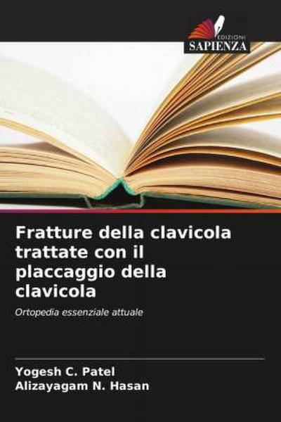 Fratture della clavicola trattate con il placcaggio della clavicola