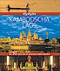 Highlights Kambodscha / Laos; Die 50 Ziele, die Sie gesehen haben sollten ; Highlights; Deutsch