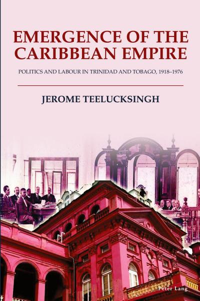 Emergence of the Caribbean Empire