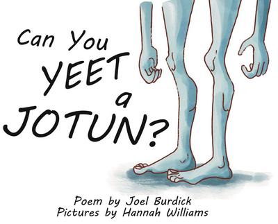 Can you Yeet a Jotun?