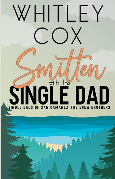 Smitten with the Single Dad