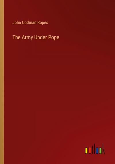 The Army Under Pope