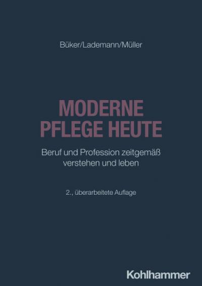 Moderne Pflege heute