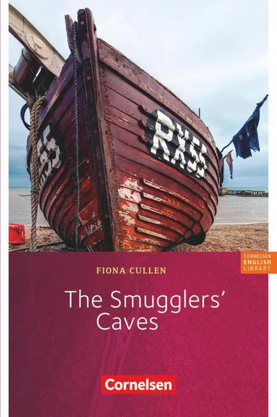 Fiction Reader 7. Schuljahr. Stufe 3. The Smugglers’ Caves