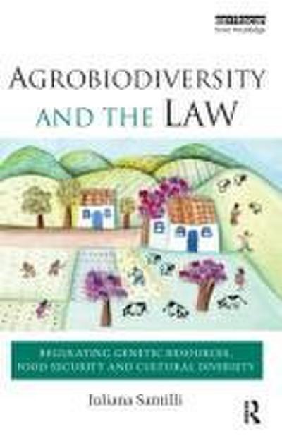 Agrobiodiversity and the Law