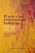El arte y las provocaciones teológicas