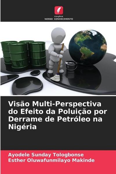 Visão Multi-Perspectiva do Efeito da Poluição por Derrame de Petróleo na Nigéria