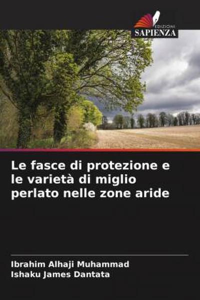 Le fasce di protezione e le varietà di miglio perlato nelle zone aride