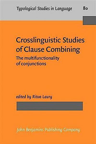 Crosslinguistic Studies of Clause Combining