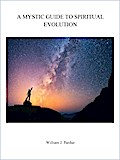 Mystic Guide to Spiritual Evolution