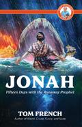 Jonah: Fifteen Days with the Runaway Prophet (Pop’s Devotions)