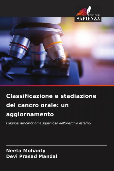 Classificazione e stadiazione del cancro orale: un aggiornamento