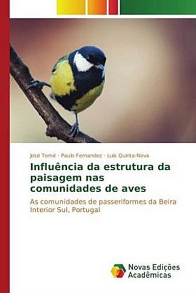 Influência da estrutura da paisagem nas comunidades de aves