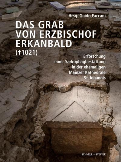 Das Grab von Erzbischof Erkanbald (gest. 1021)