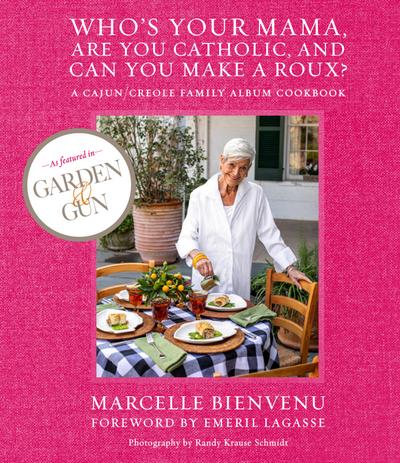 Who’s Your Mama, Are You Catholic, and Can You Make a Roux?