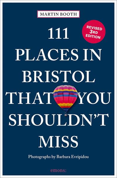 111 Places in Bristol That You Shouldn’t Miss