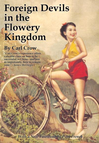 Foreign Devils in the Flowery Kingdom