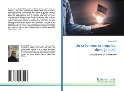 Je crée mon entreprise, donc je suis!