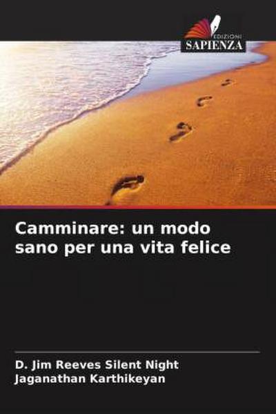 Camminare: un modo sano per una vita felice