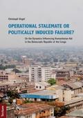 Operational Stalemate or Politically Induced Failu