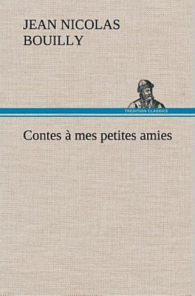 Contes à mes petites amies