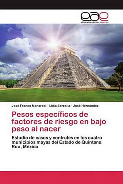 Pesos específicos de factores de riesgo en bajo peso al nacer