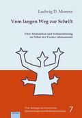 Vom langen Weg zur Schrift