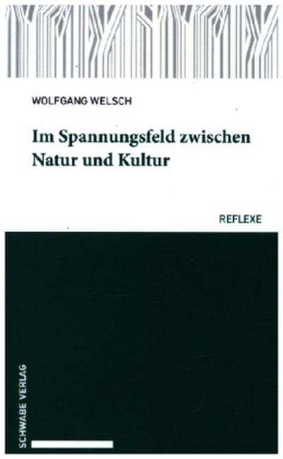 Im Spannungsfeld zwischen Natur und Kultur