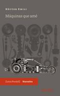 Máquinas que amé