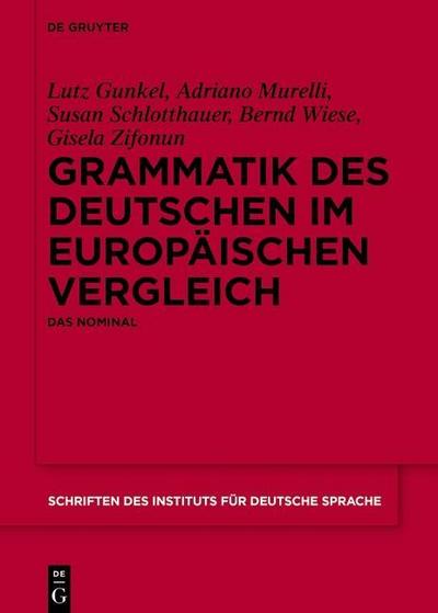 Grammatik des Deutschen im europäischen Vergleich Grammatik des Deutschen im europäischen Vergleich, 2 Teile; .